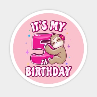 Its My 5th Birthday Girls Sloth Magnet